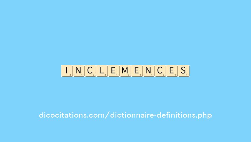 inclemences inclemences