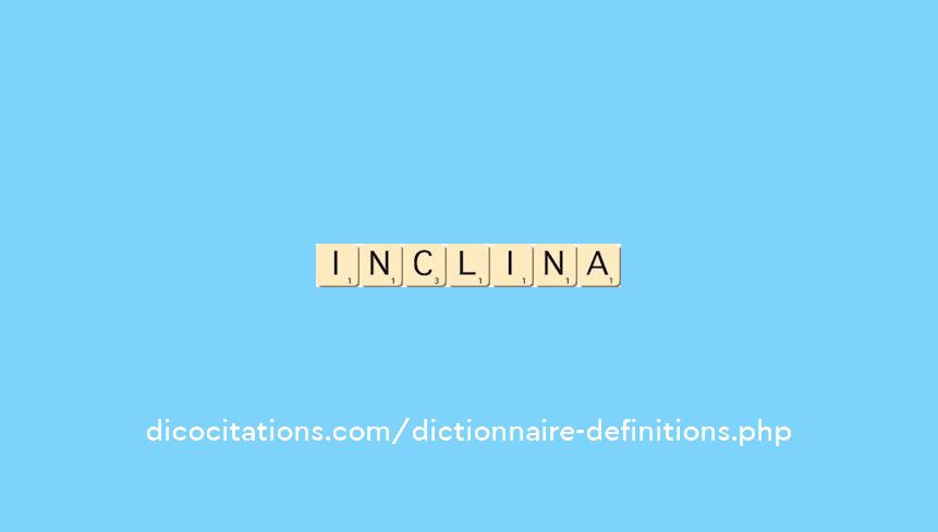 inclina inclina