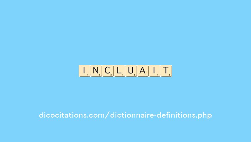 incluait incluait