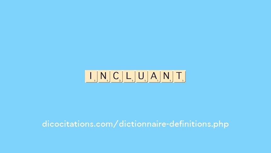incluant incluant