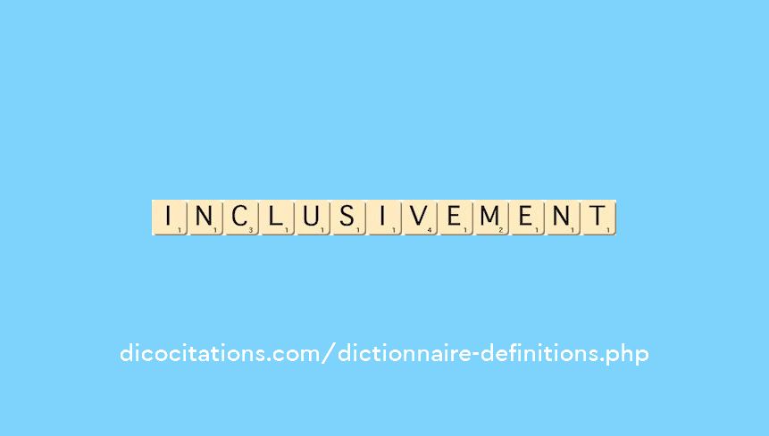 inclusivement inclusivement