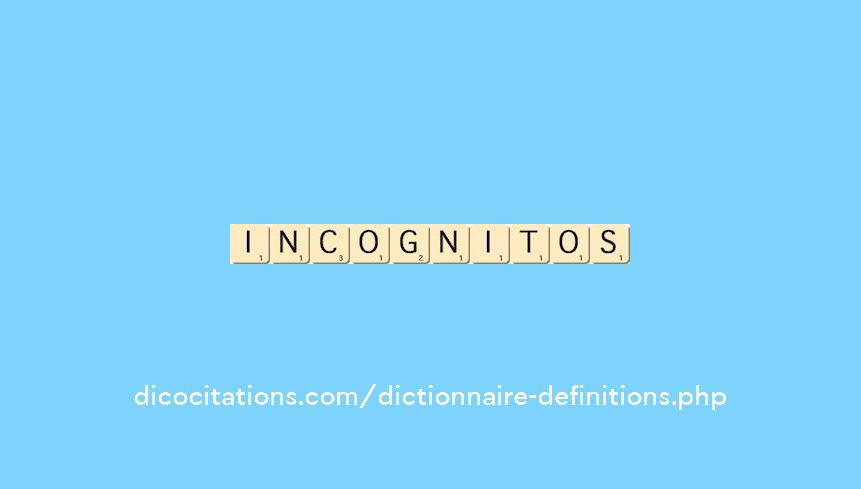 incognitos incognitos