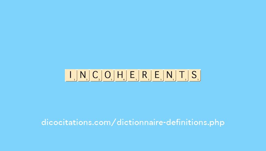 incoherents incoherents