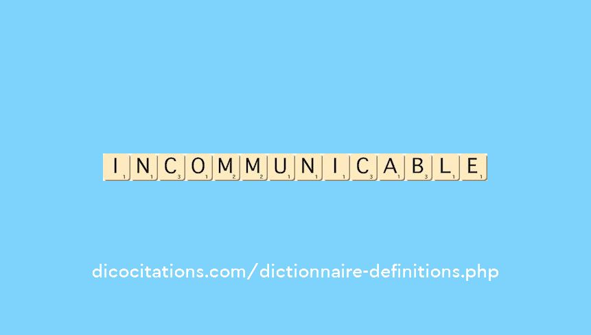 incommunicable incommunicable