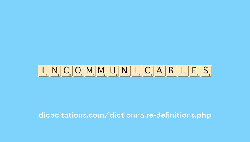 incommunicables incommunicables