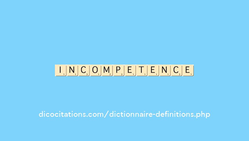 incompetence incompetence