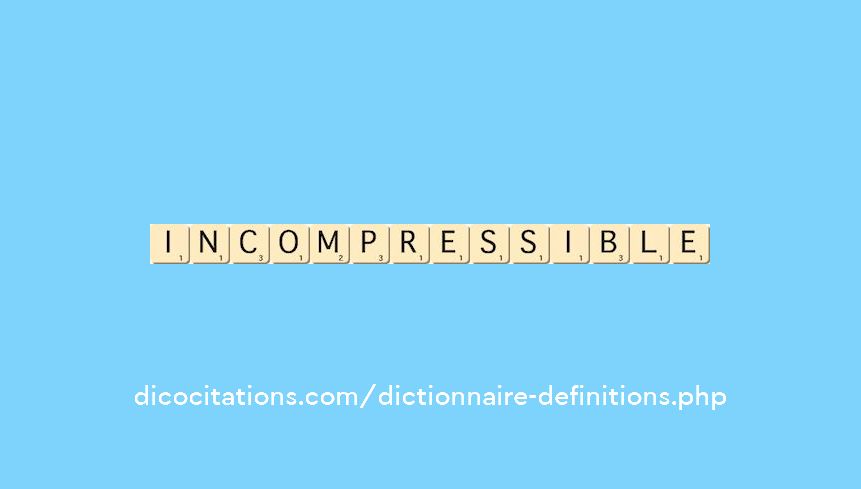 incompressible incompressible