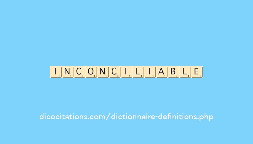 inconciliable
