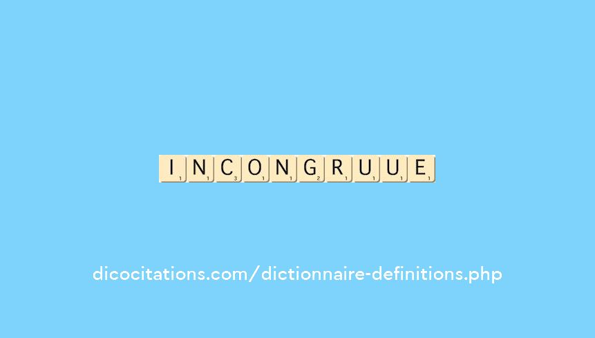 incongru--ue