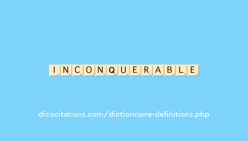 inconquerable