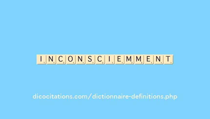 inconsciemment