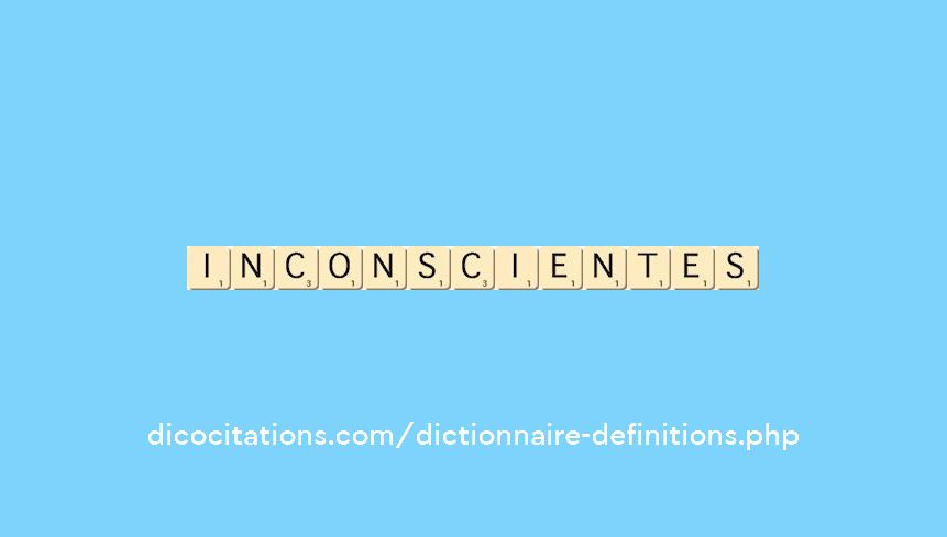 inconscientes inconscientes