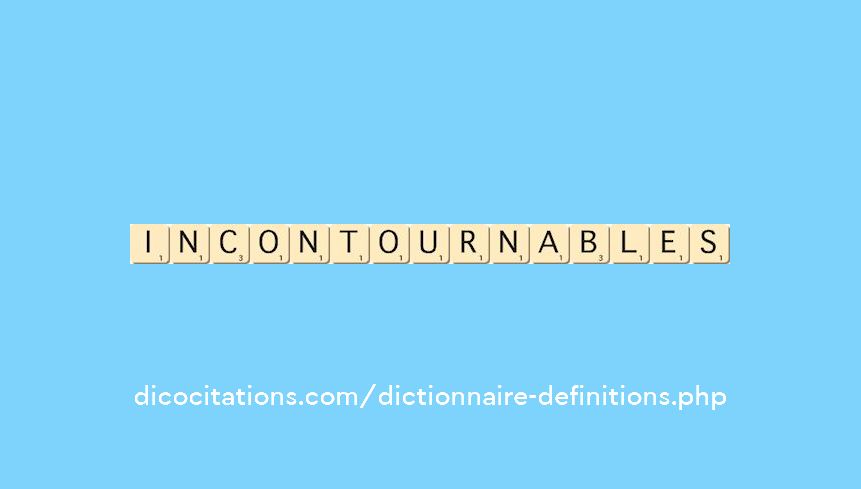 incontournables incontournables