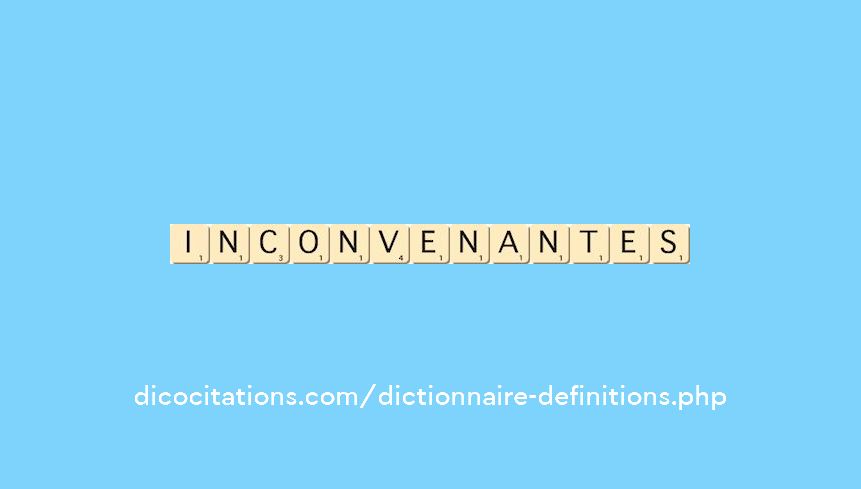 inconvenantes
