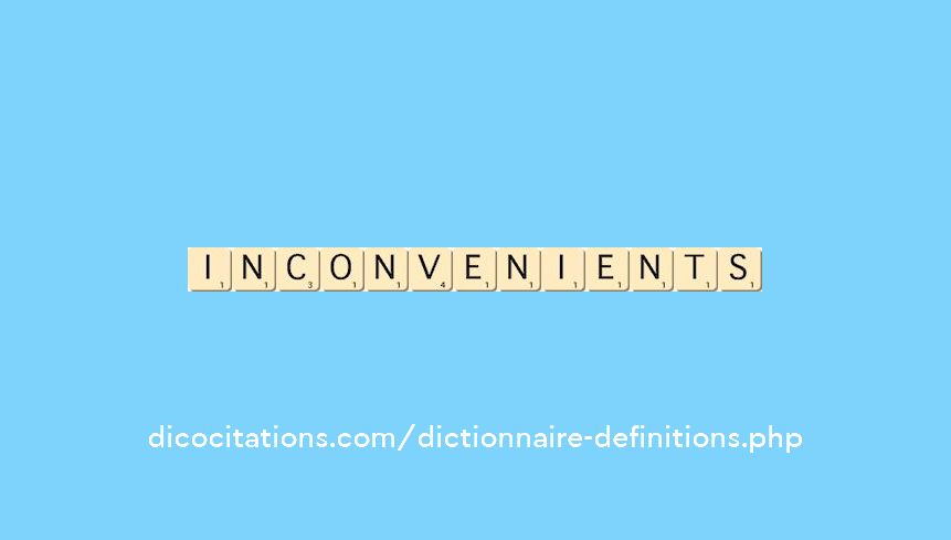 inconvenients inconvenients