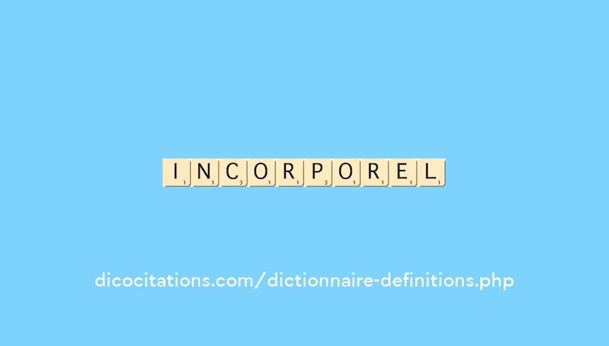 incorporel incorporel