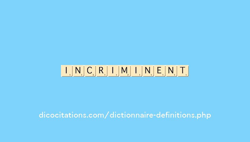 incriminent incriminent