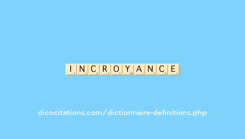 incroyance