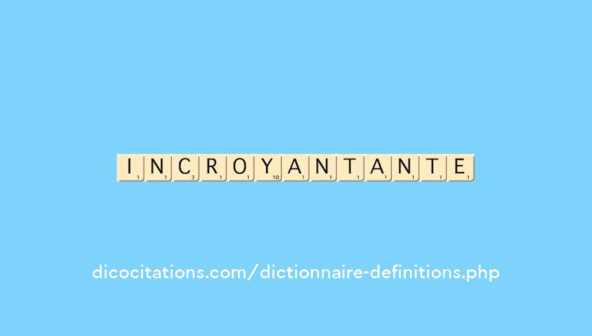 incroyant--ante