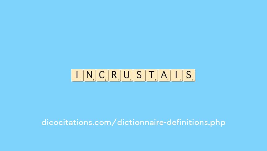 incrustais incrustais