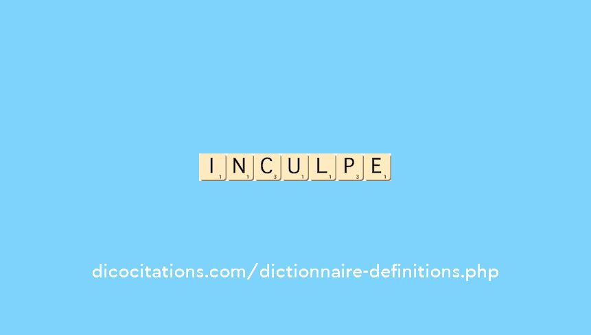 inculpe inculpe