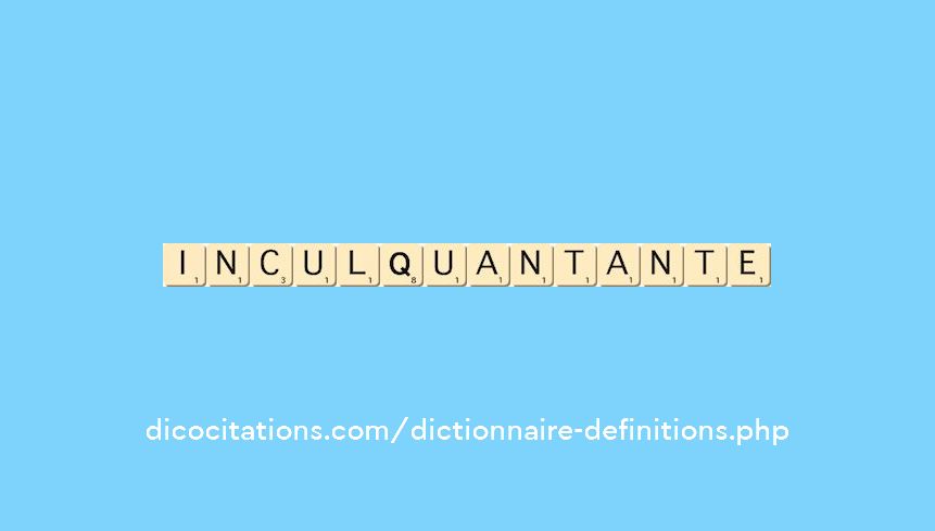 inculquant--ante
