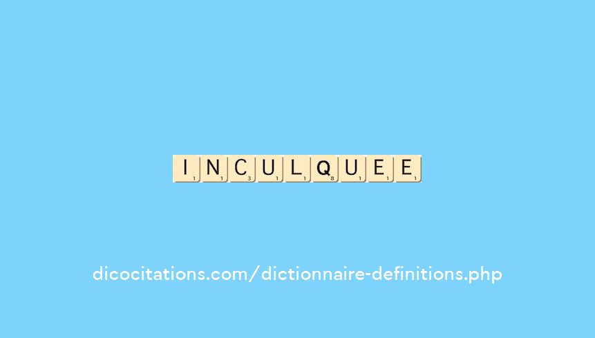 inculquee inculquee