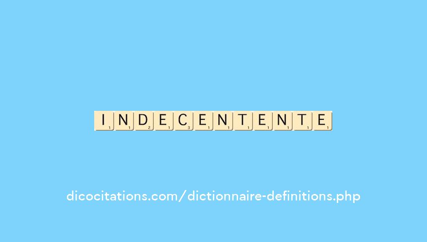 indecent--ente