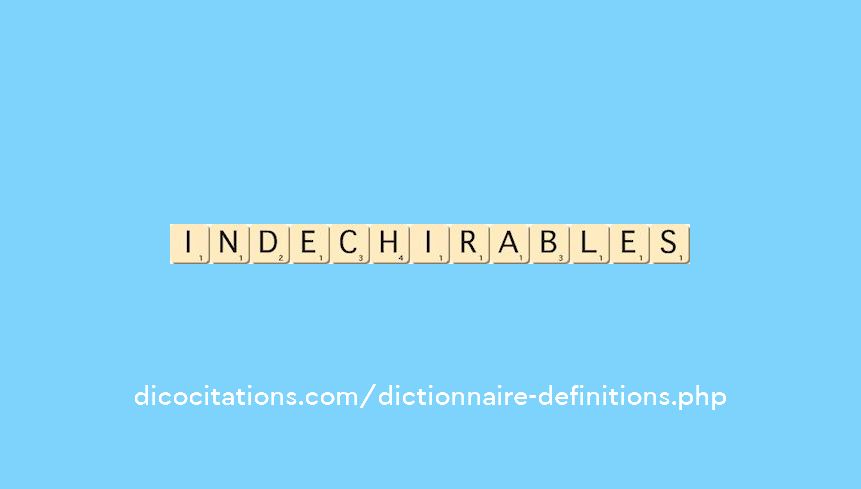 indechirables indechirables
