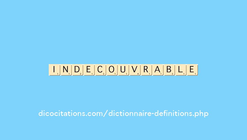 indecouvrable