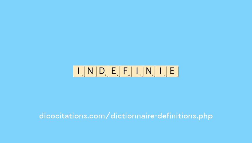 indefinie