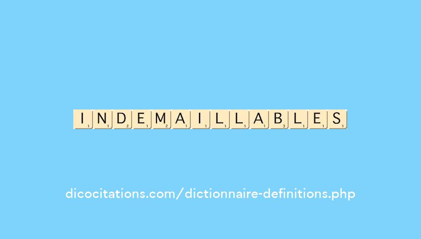 indemaillables indemaillables