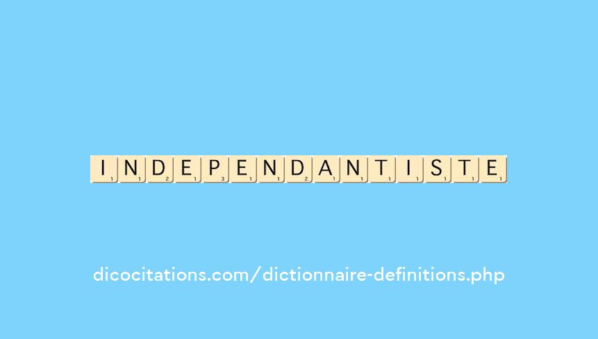 independantiste