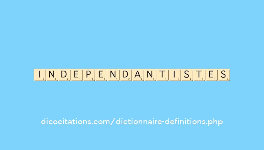 independantistes