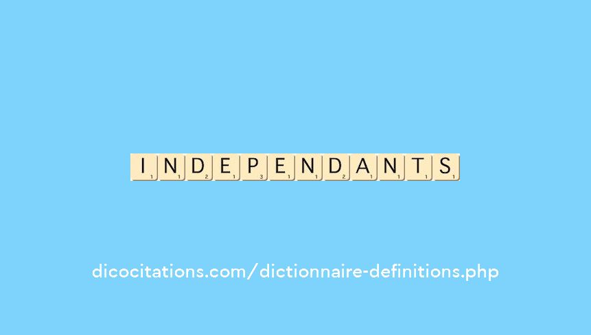 independants independants
