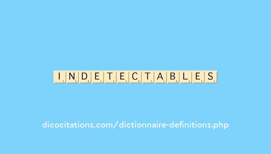 indetectables