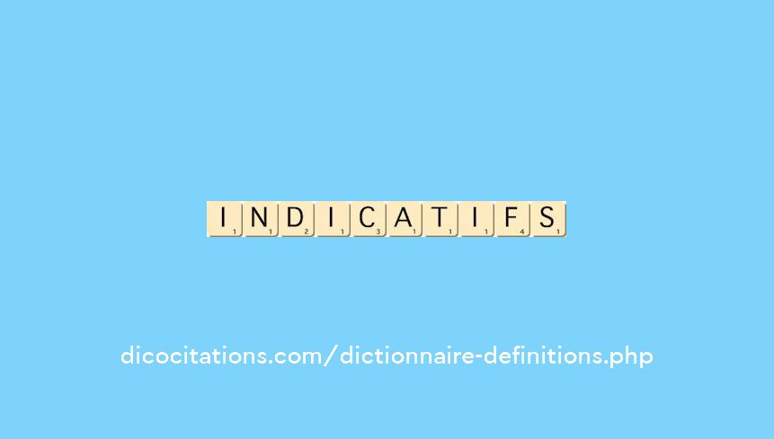 indicatifs indicatifs