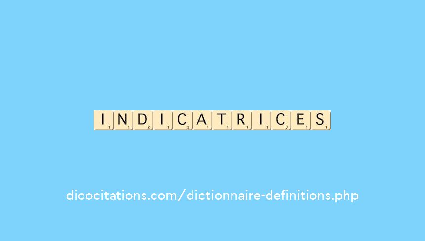 indicatrices indicatrices