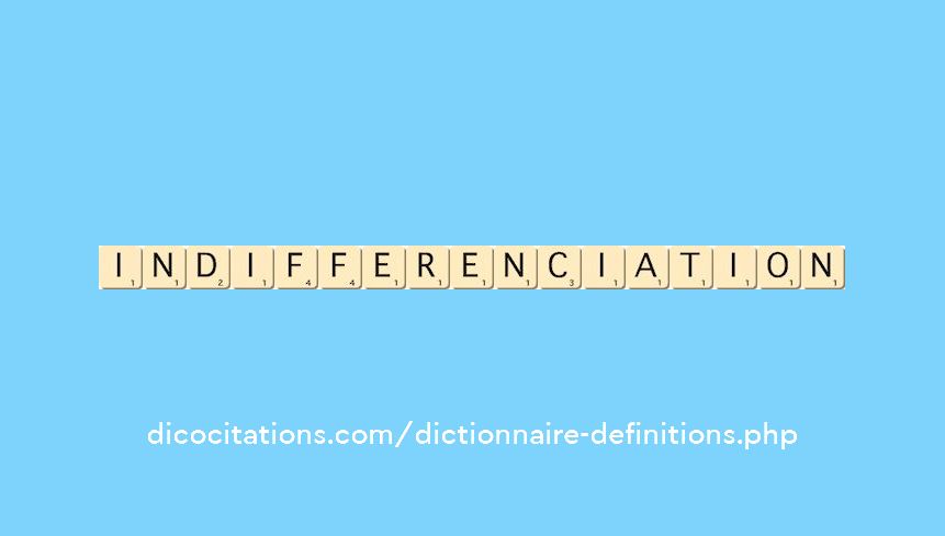 indifferenciation