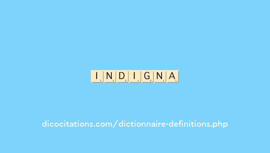 indigna indigna