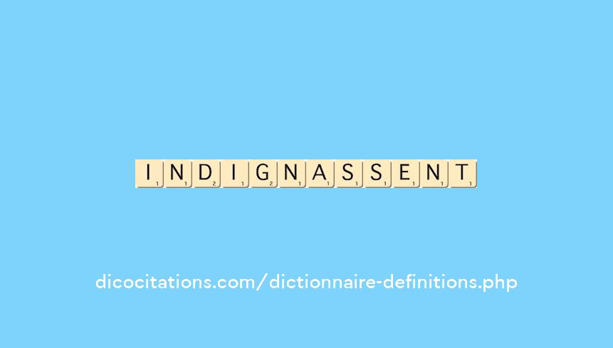 indignassent indignassent