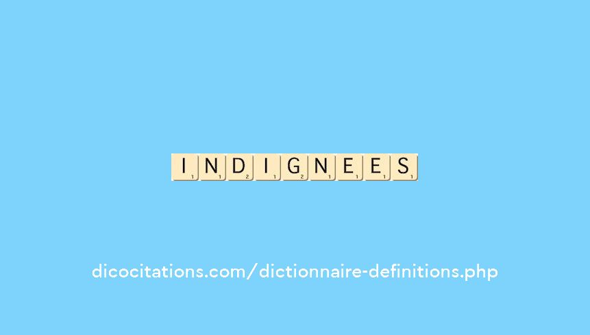 indignees