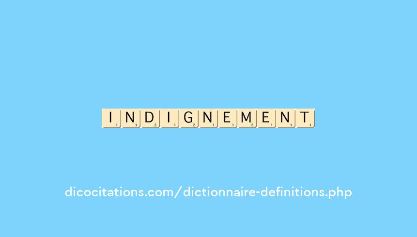 indignement indignement