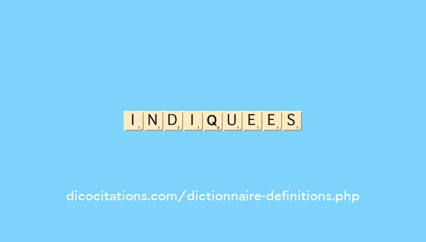 indiquees indiquees