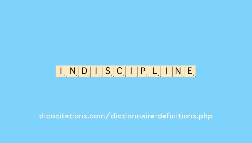 indiscipline