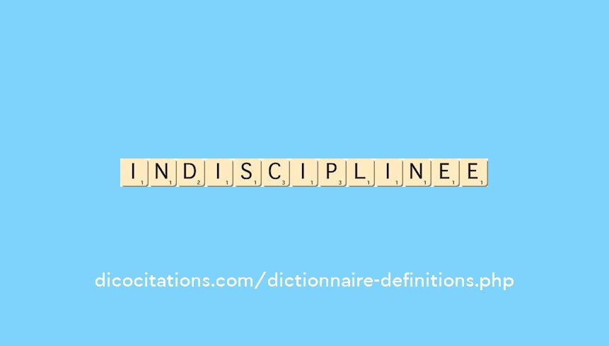 indisciplinee