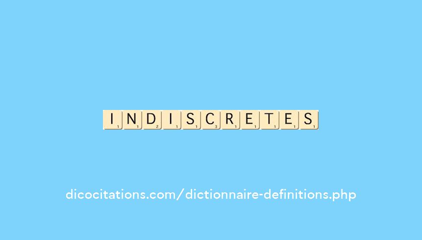 indiscretes indiscretes