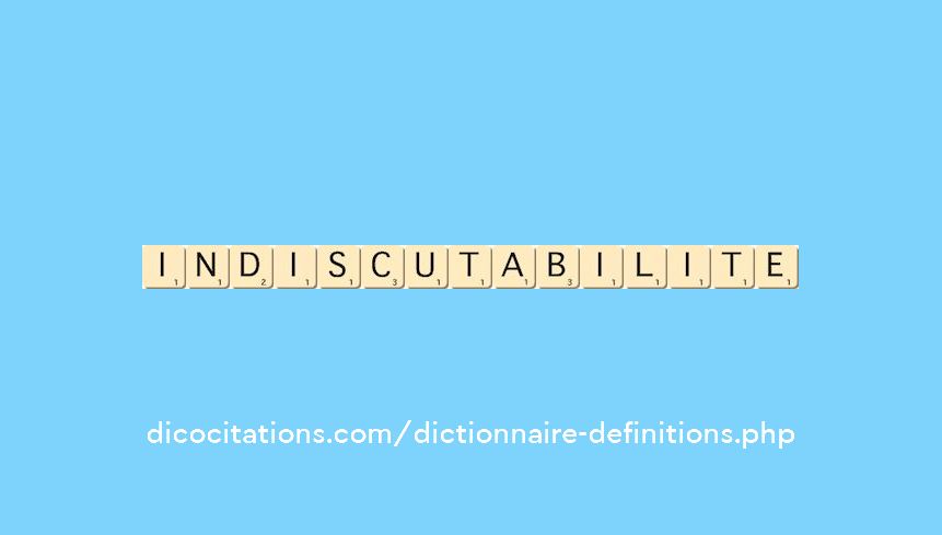 indiscutabilite