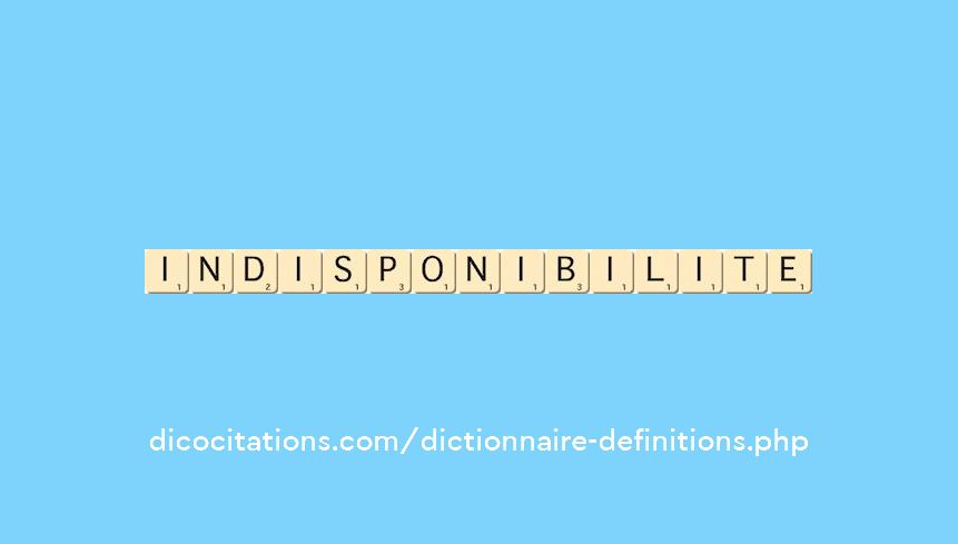 indisponibilite