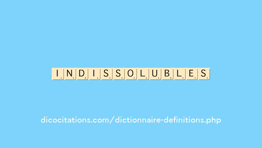 indissolubles indissolubles